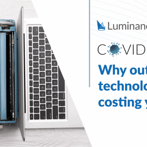COVID-19: Why outdated technology is costing your firm