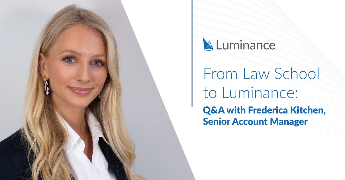 From Law School to Luminance: Q&A with Frederica Kitchen