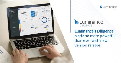Luminance’s Diligence platform more powerful than ever with new version release