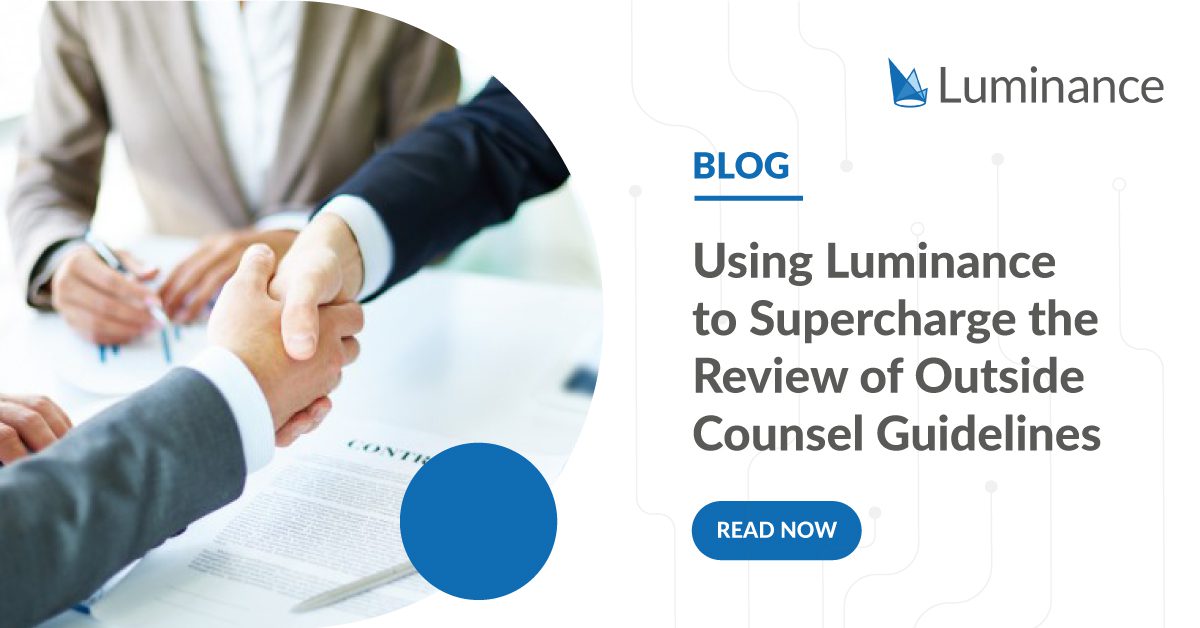 Using Luminance to Supercharge the Review of Outside Counsel Guideline