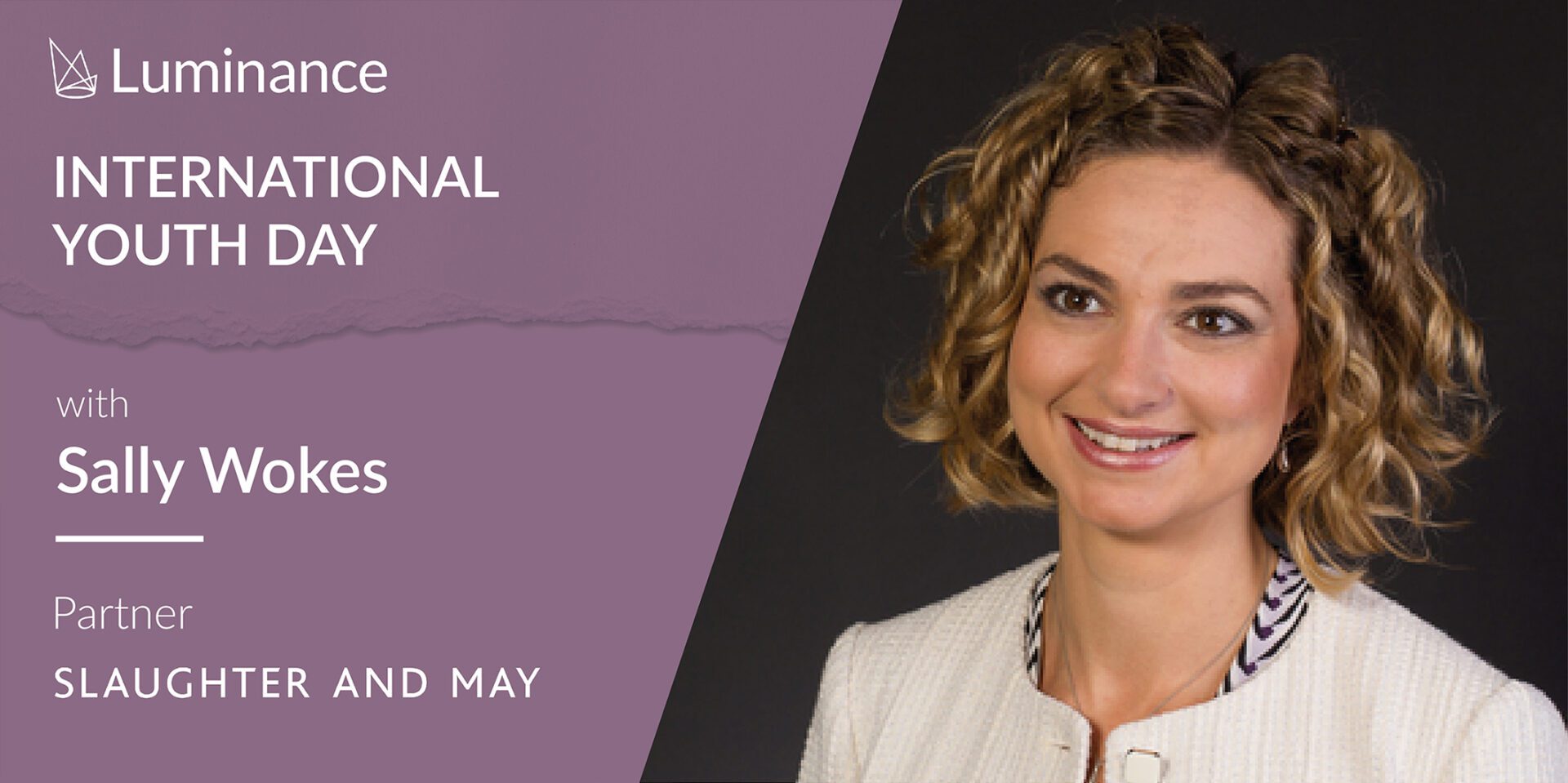 International Youth Day: How Slaughter & May are using Luminance to attract the best talent