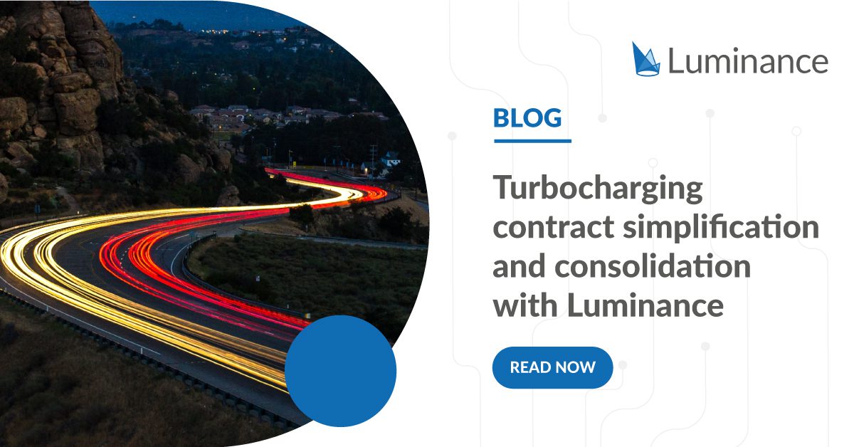 Turbocharging contract simplification and consolidation with Luminance